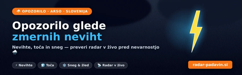 Opozorilo glede zmernih neviht – nevihta z bliskom nad Slovenijo, radar v živo